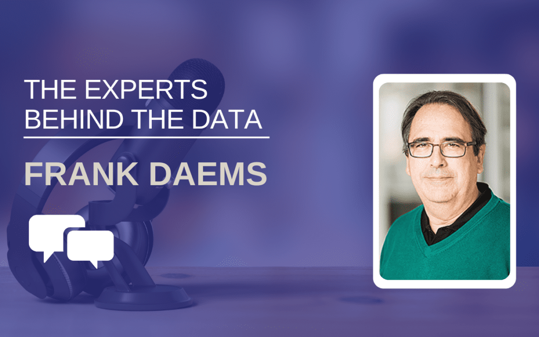 THE EXPERTS BEHIND THE DATA: FRANK DAEMS